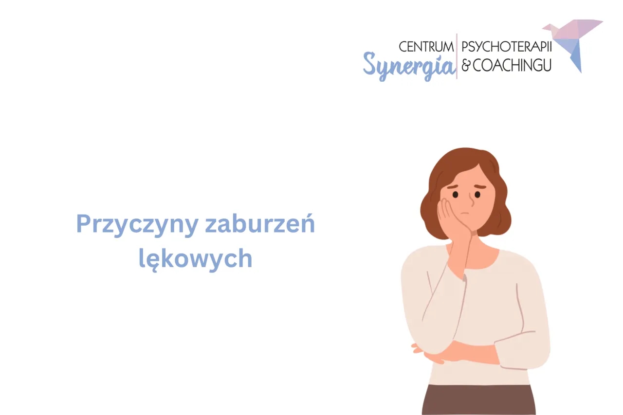 Co to zaburzenia lękowe? Objawy, przyczyny i skuteczne leczenie